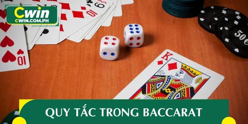 Quy tắc cơ bản cần nắm trong baccarat