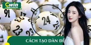 Bật Mí Cách Tạo Dàn Đề Đơn Giản, Ăn Đậm Tiền Thưởng Mỗi Ngày