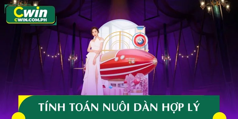 Tính toán nuôi dàn hợp lý để tăng khả năng thắng thưởng dễ dàng