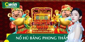 Nổ Hũ Bảng Phong Thần – Trải Nghiệm Slot Thần Thoại Đỉnh Cao