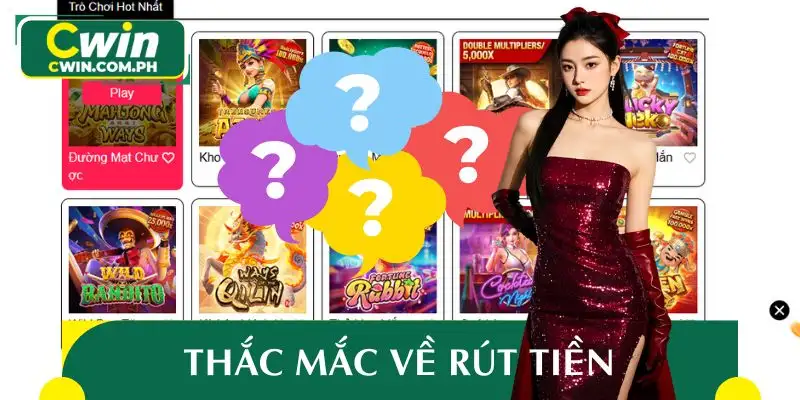 Giải đáp thắc mắc liên quan đến rút tiền